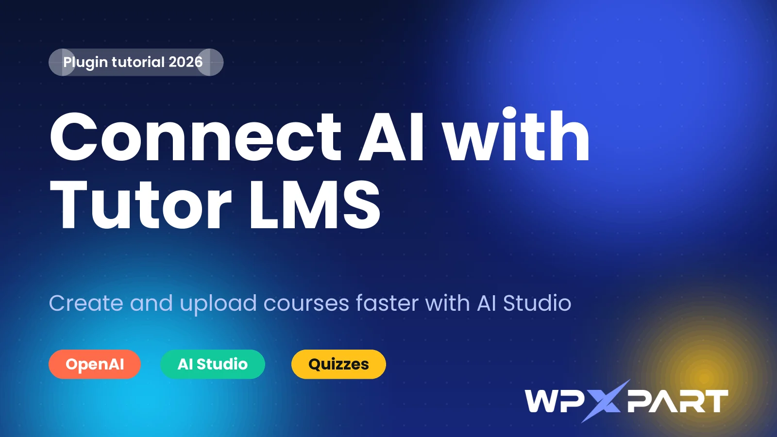 How to Connect AI with Tutor LMS to Create and Upload Courses (2026 Guide)